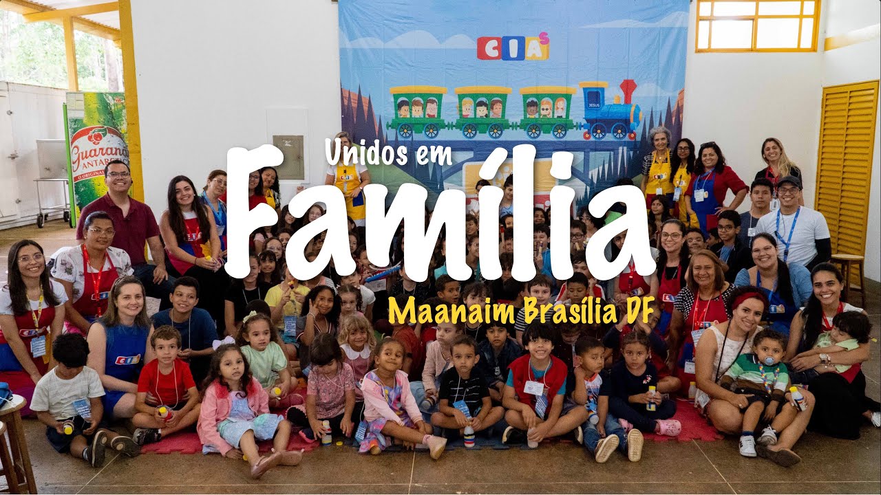 Maanaim Brasília - Unidos em Família - Fevereiro 2023