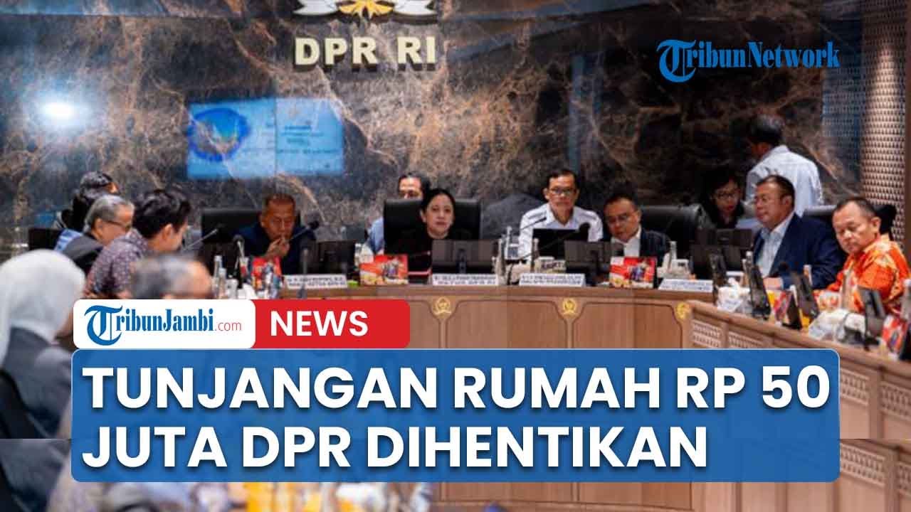 DPR Sepakat Hentikan Tunjangan Rumah Rp 50 Juta dan Moratorium Kunjungan Kerja
