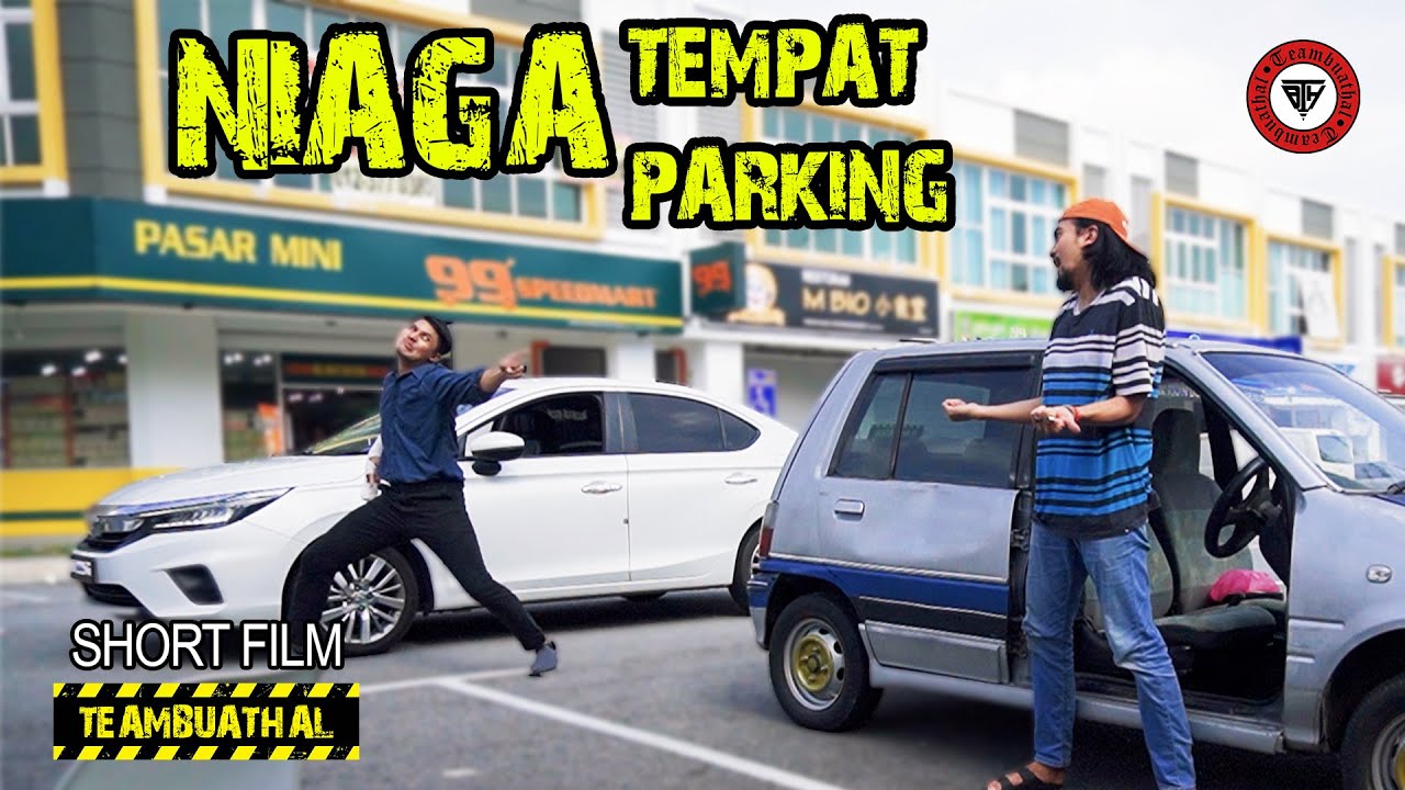 REBUT PARKING UNTUK NIAGA | Shortfilm TBH