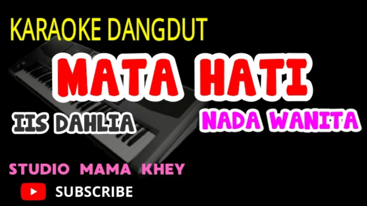 MATA HATI KARAOKE DANGDUT NADA WANITA