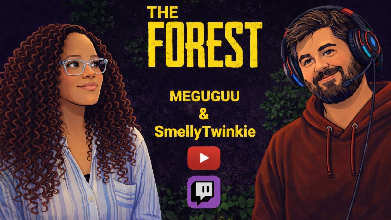The Forest Stream LIVE Part #1 | MEGUGUU & SmellyTwinkie