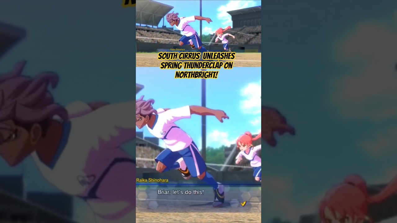 South Cirrus Unleashes Spring THUNDERCLAP on NORTHBRIGHT! #inazumaeleven #bluelock #soccer #futbol