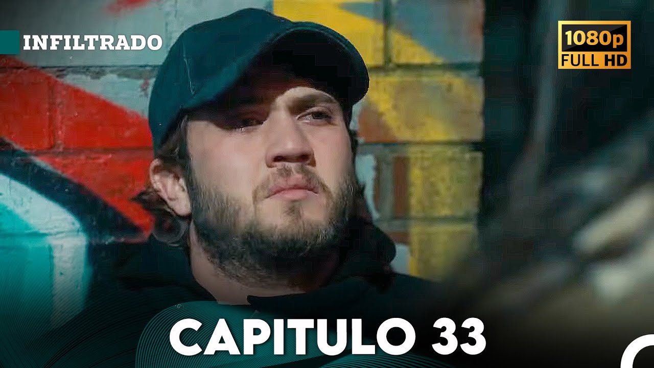Infiltrado Cap&iacute;tulo 33 (Doblado en Espa&ntilde;ol) (FULL HD)
