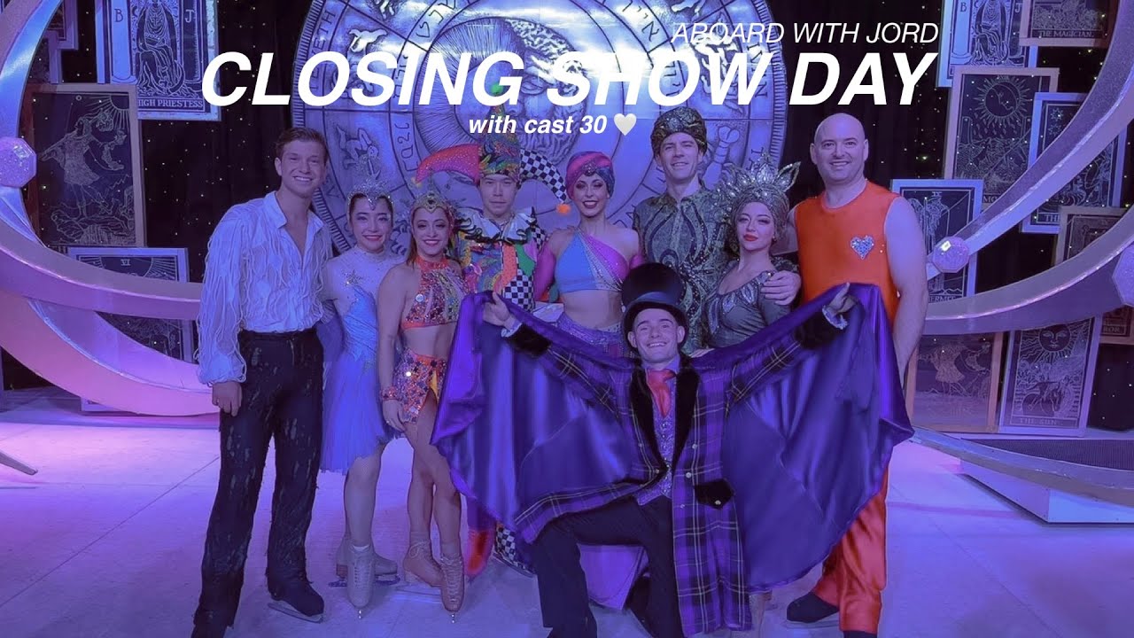 ABOARD WITH JORD: our closing show day for cast 30, busy work day in my life,, parade install, bts!