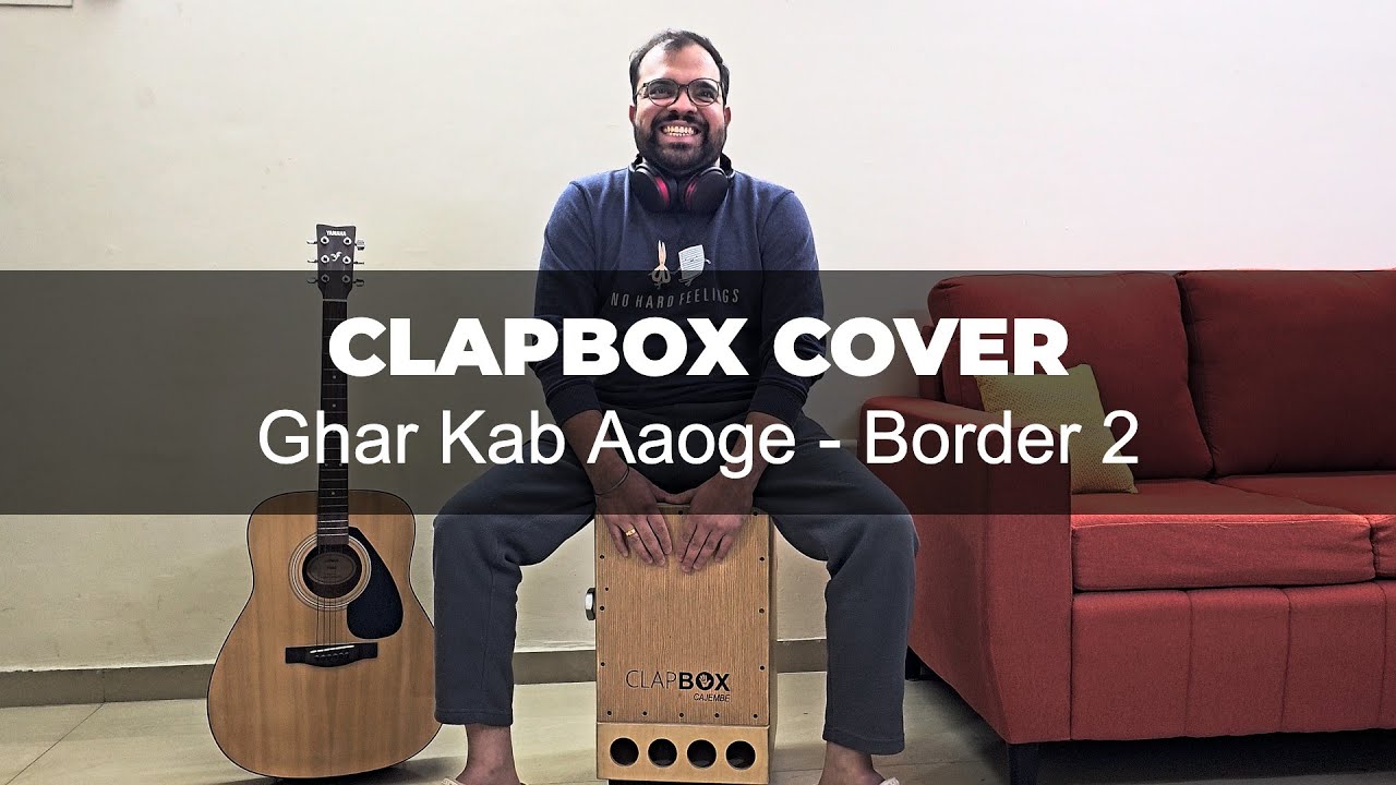 Ghar Kab Aaoge – Clapbox Cover | Border Movie Song | Emotional Army Tribute