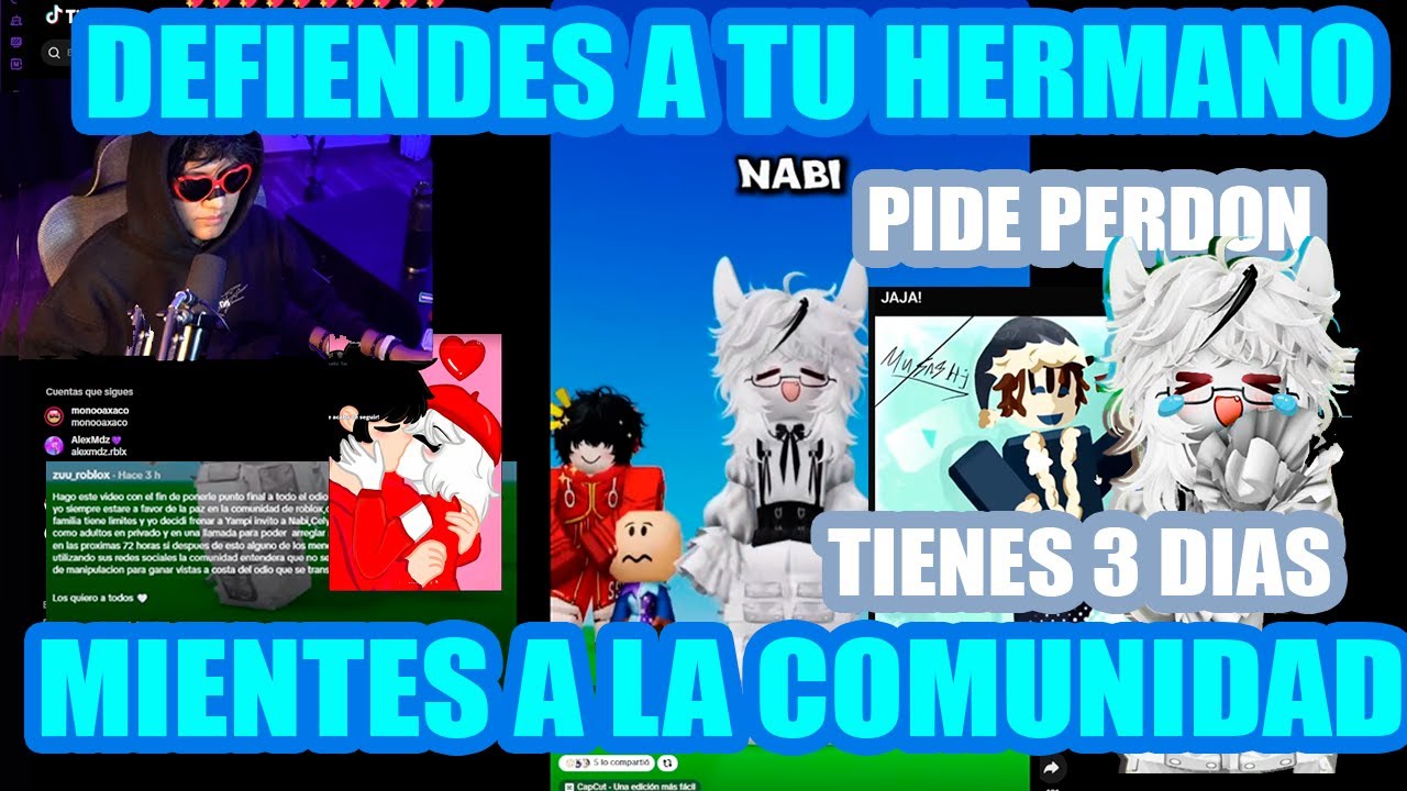 NABI RESPONDE AL TT DE ZUU  , DEFIENDE A SU HERMANO? +VE COMO LIMPIAN SU IMAGEN CON LOS VIDEOS 💀