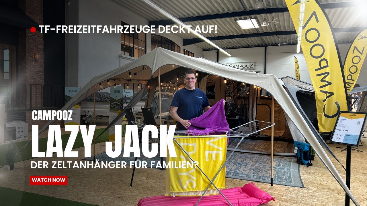 Der LAZY JACK Zeltanhänger von Campooz ist er der Ideale Reisebegleiter für Familien?