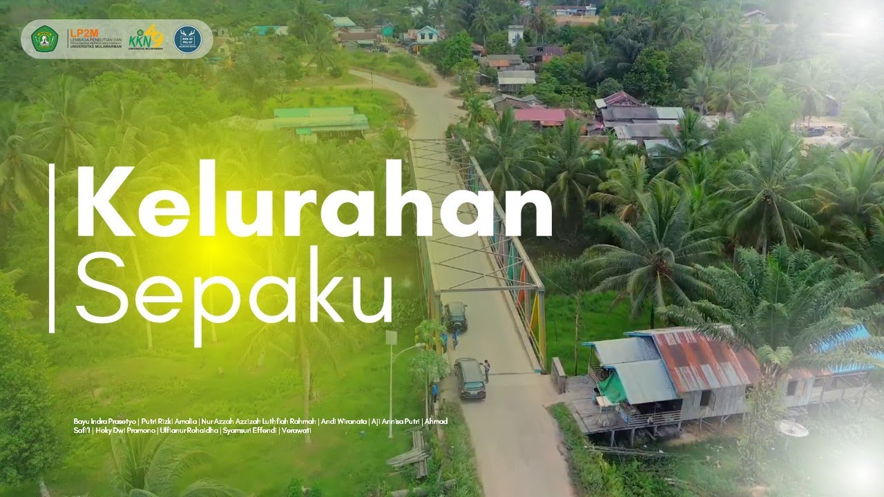 Video Profil Kelurahan Sepaku (KKN 49 UNMUL Tahun 2023)