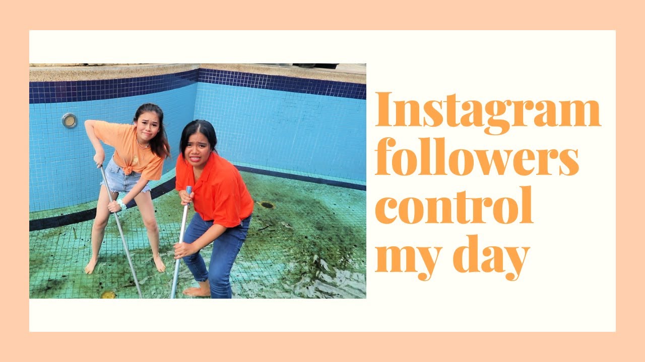 INSTAGRAM FOLLOWERS CONTROL MY DAY | PART 2