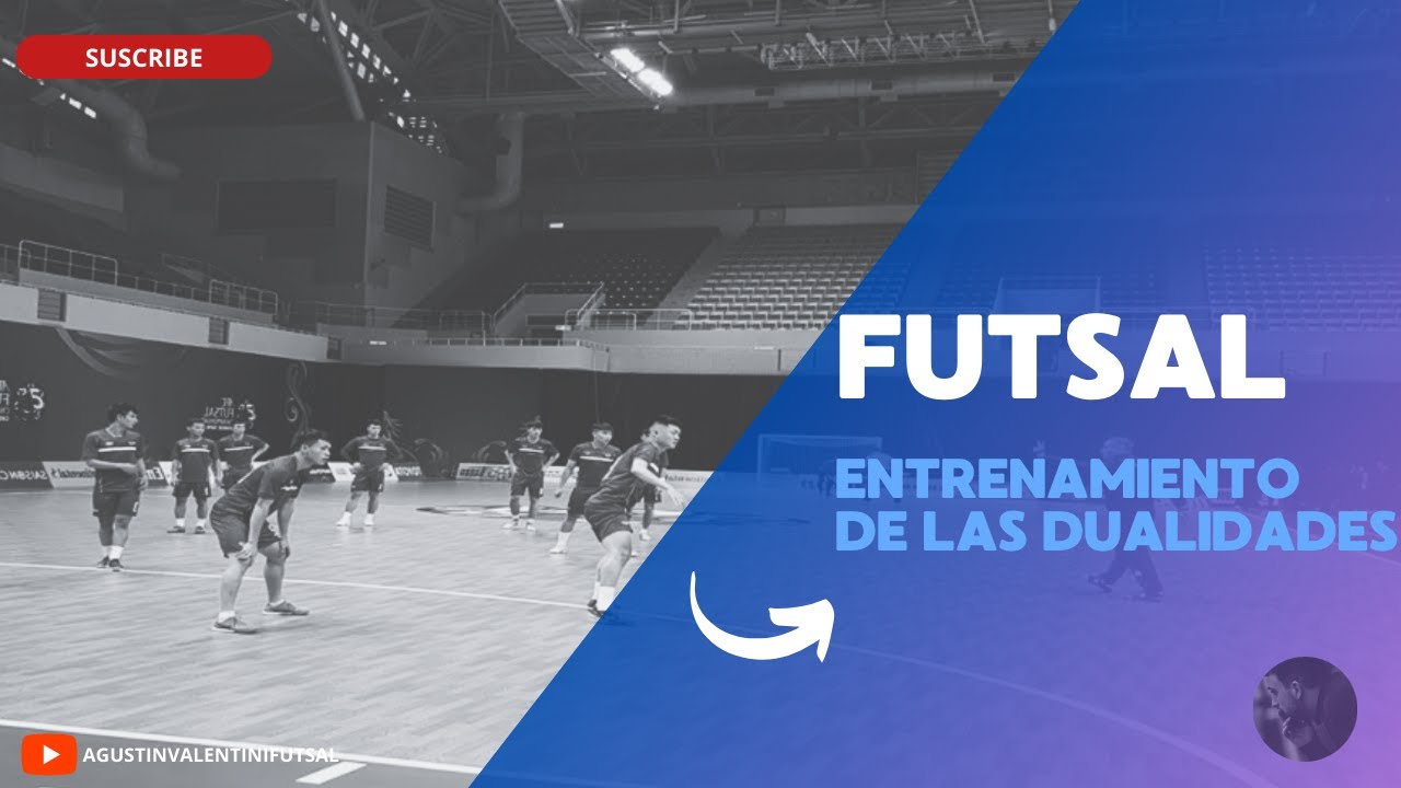 🧾 Futsal Tareas:  Entrenamiento Analítico para las dualidades.