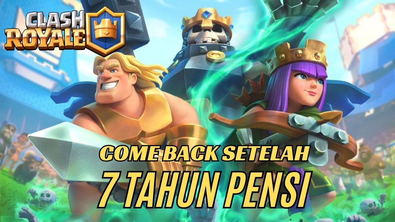 Comeback Bermain Clash Royale
