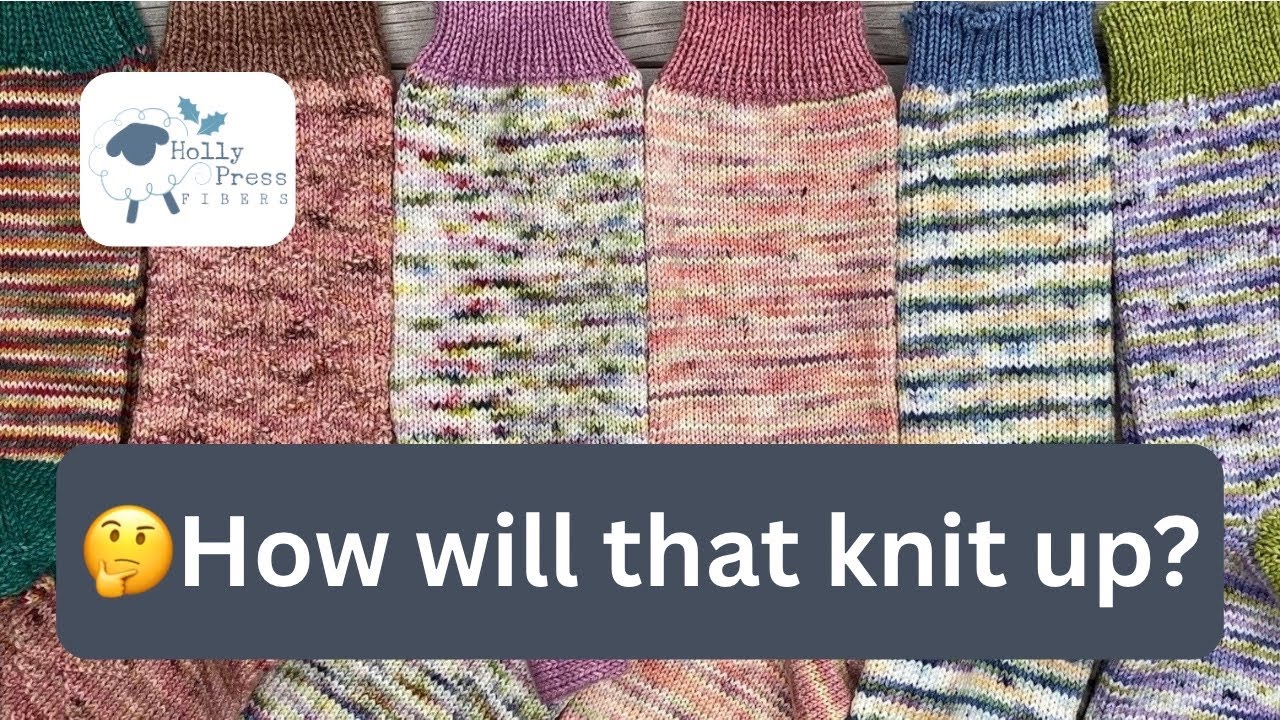 How Will That Knit Up? by Holly Press Fibers 