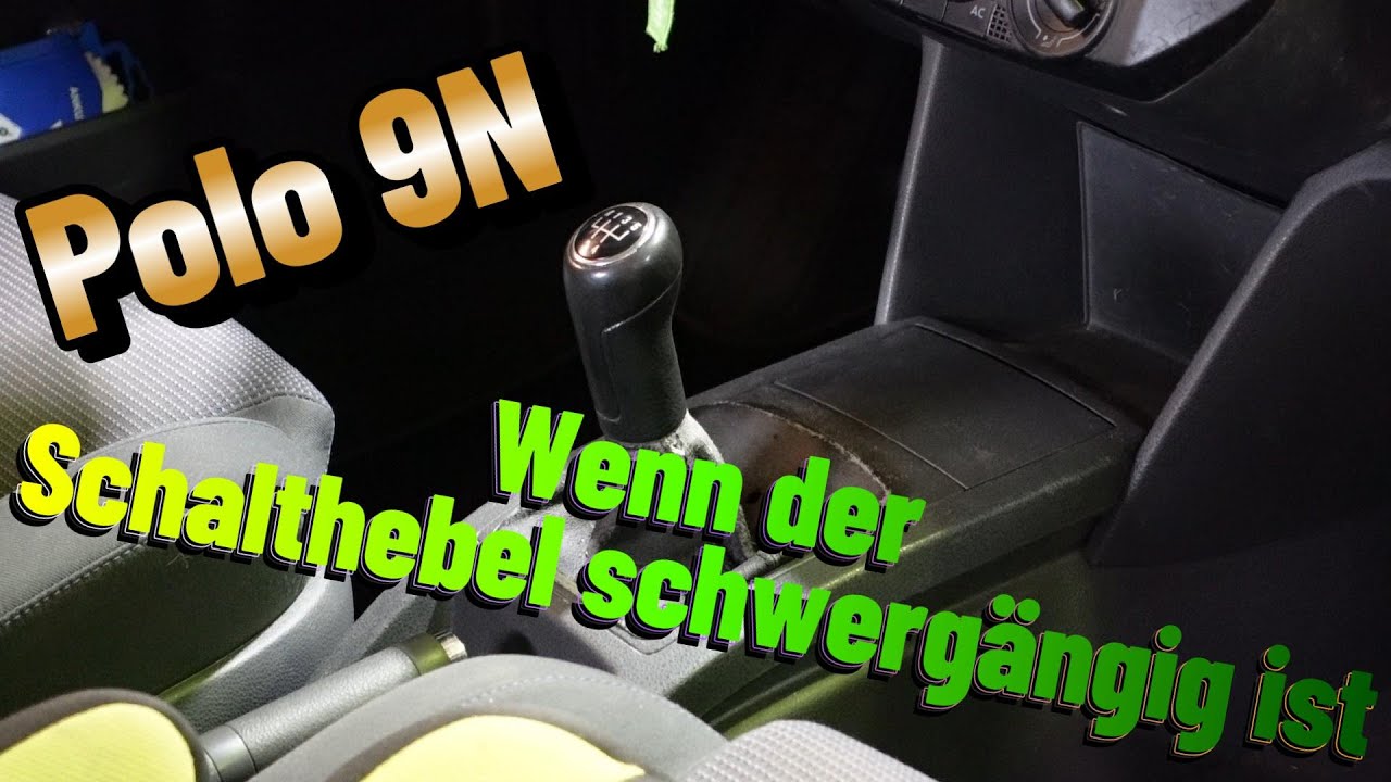 VW Polo 9N Schaltung schwergängig !!!#automobile