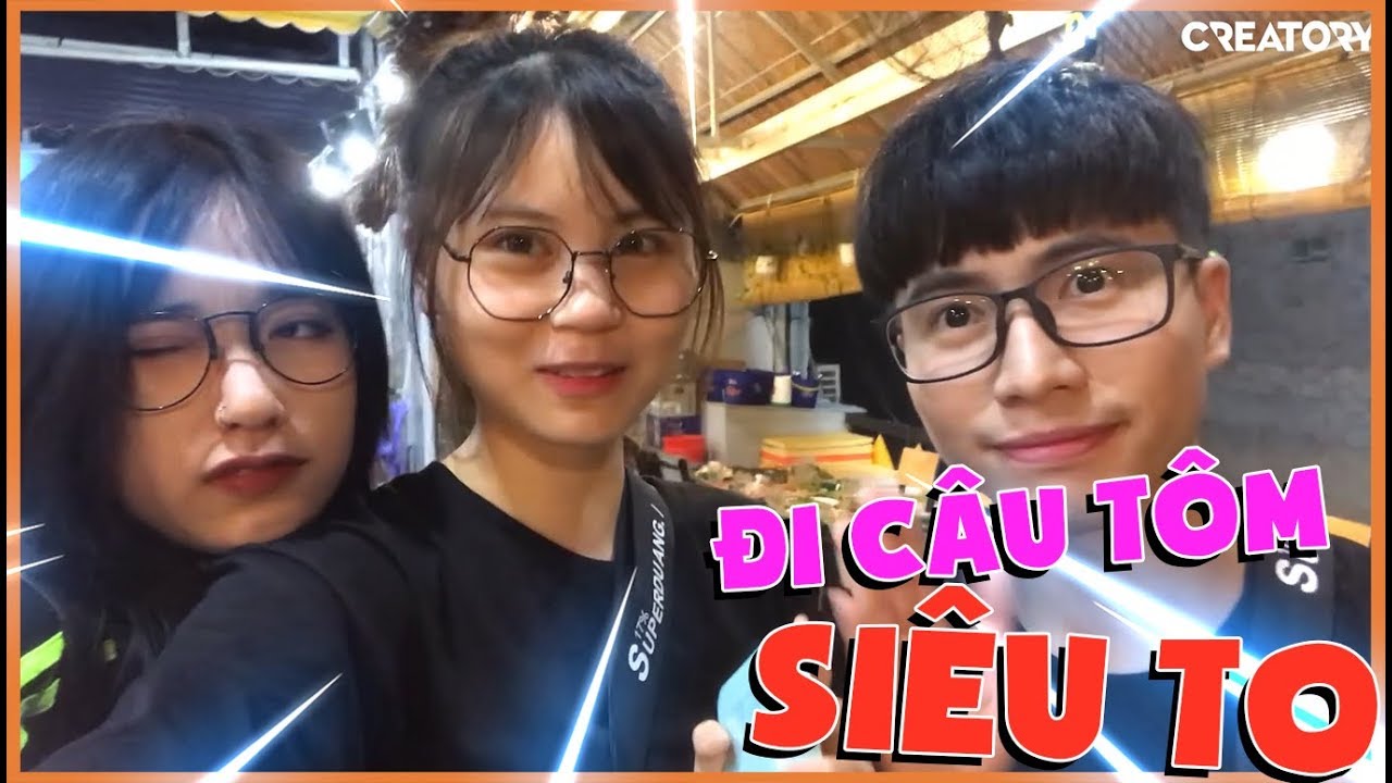 TIPPY LẦN ĐẦU ĐI CÂU TÔM CÀNG XANH CÙNG XÍA XÍA, MEOU, XÌ TRUM !!