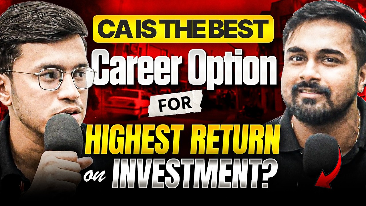 CA The Best Career Option for Highest ROI For Students? Ft. CA Shantam Gupta & Aditya Shivhare