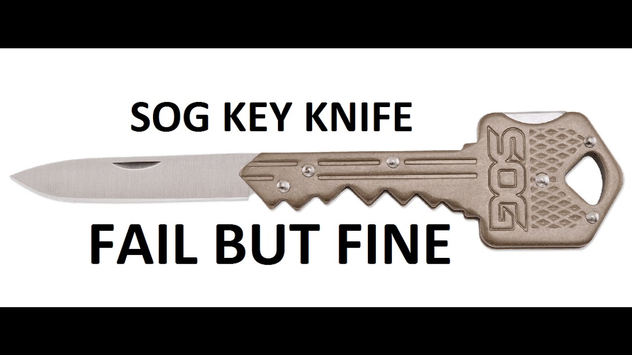 FAIL SOG KEY KNIFE REVIEW EDC EVERY DAY CARRY BEST MY SURVIVAL MULTITOOL FAILURE BUT FINE
