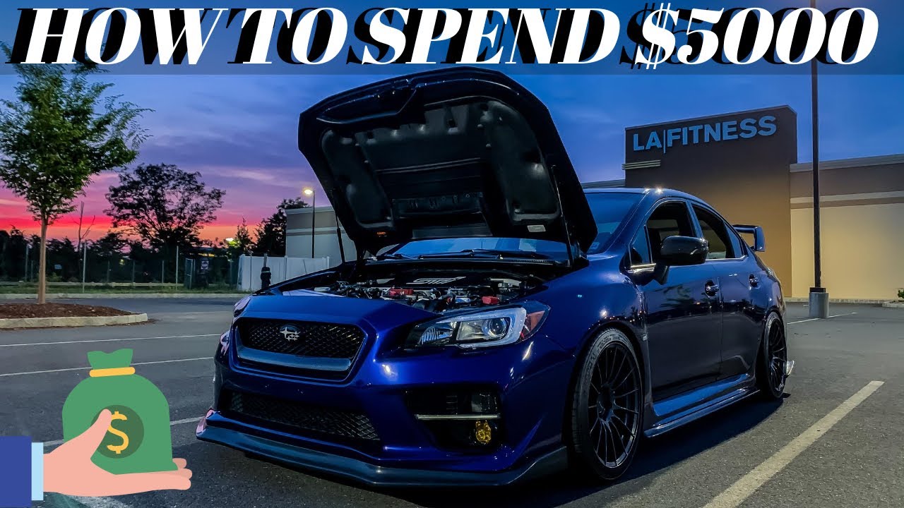 How to Spend $5000 in Mods on a Subaru WRX STI
