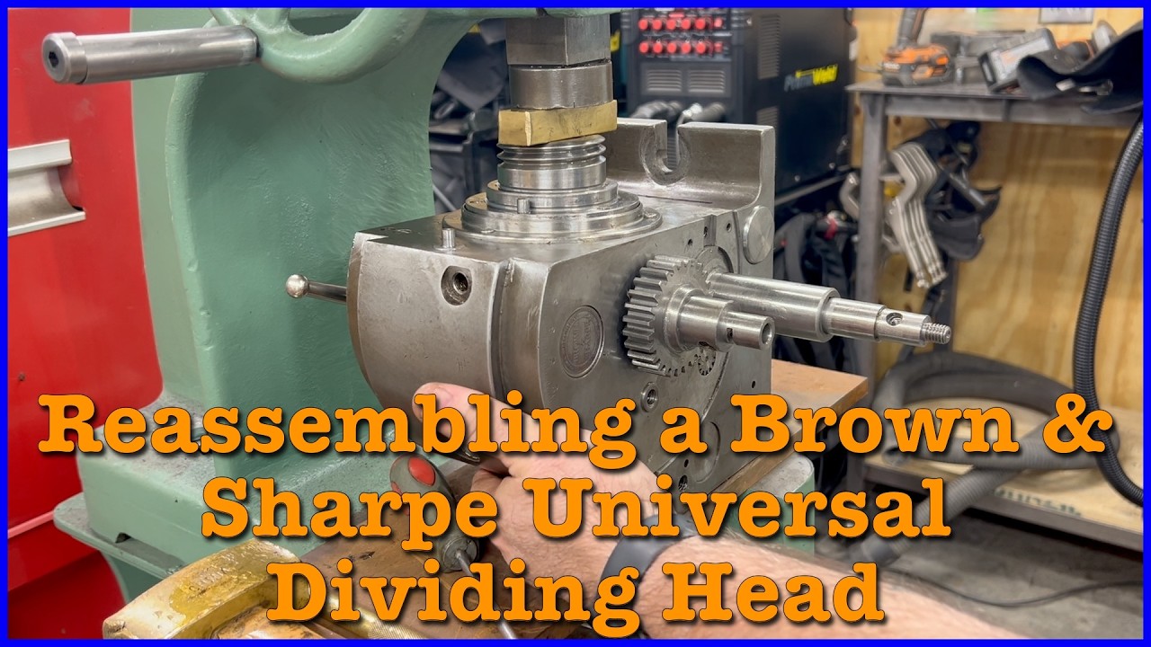 Reassembling a Brown & Sharpe Universal Dividing Head