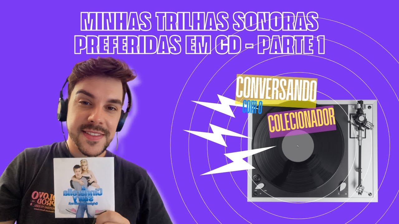 MINHAS TRILHAS SONORAS PREFERIDAS EM CD - PARTE 1