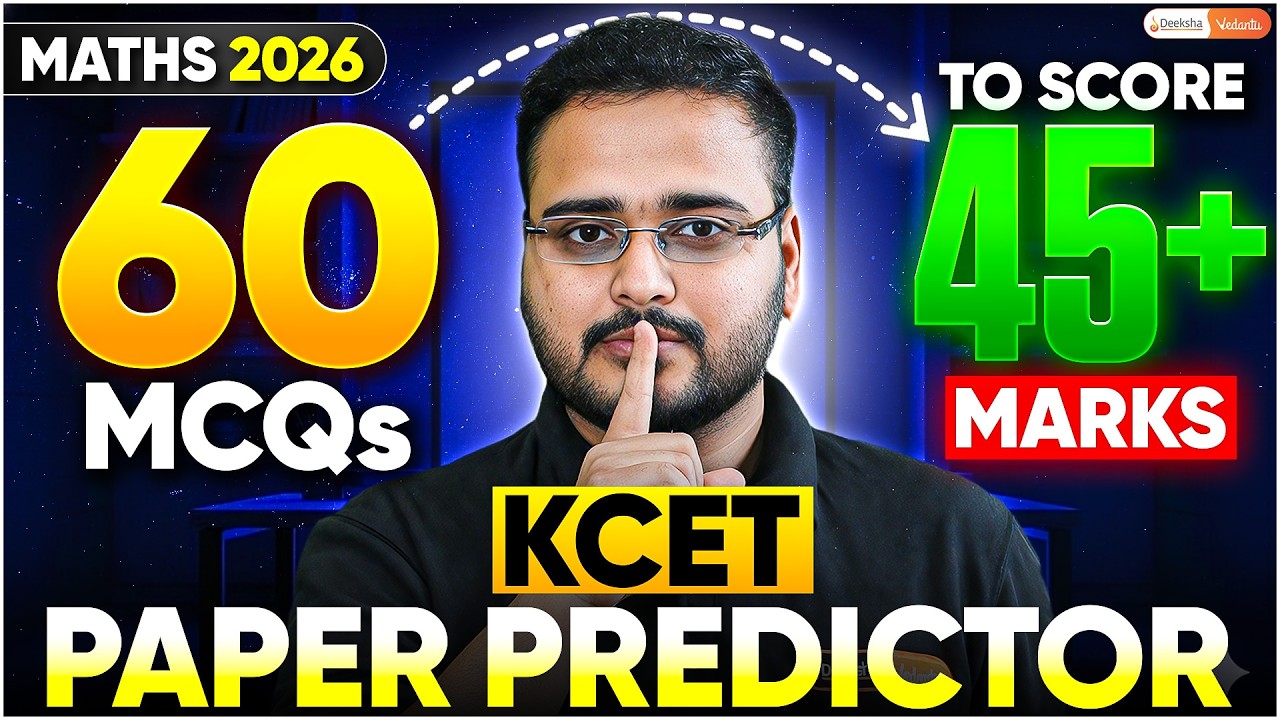 KCET Maths Predictor 🔥 | Top 60 Most Expected Questions 🎯 | 45+ Marks | 1000 Rank Target | Ankit Sir
