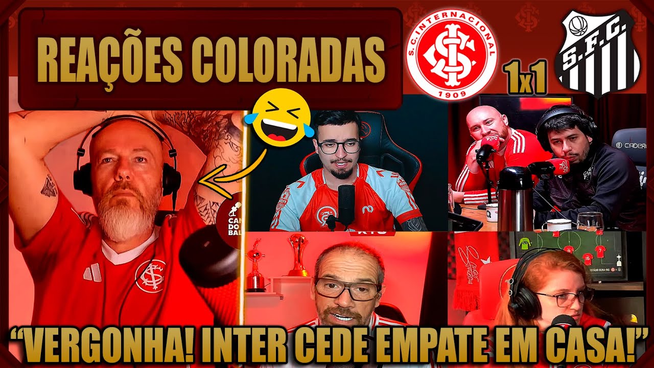 REAÇÕES dos COLORADOS - INTERNACIONAL 1x1 SANTOS - EMPATE FRUSTRANTE - VAMOS RIR DO INTER!