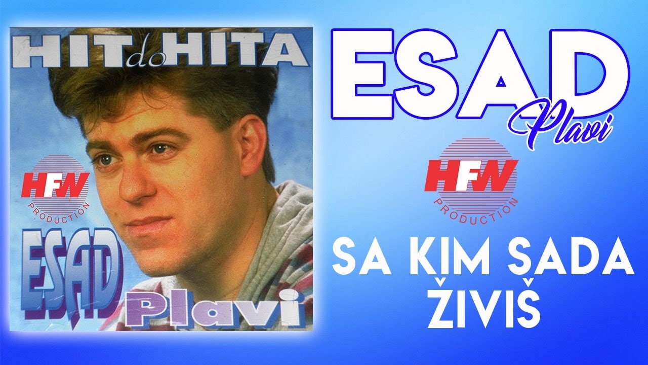 Esad Plavi - Sa kim sada živiš (Audio 1994)
