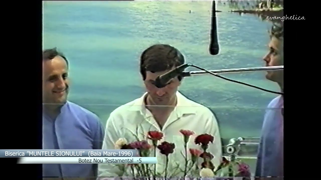 ( ARHIVĂ 1996) -  Botez Nou Testamental (5) - Biserica ”MUNTELE SIONULUI”  Baia Mare
