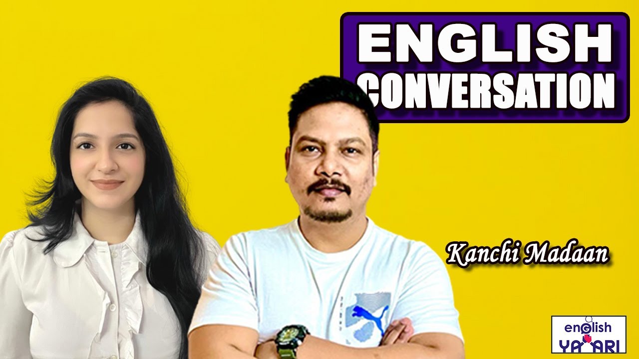 Boost Your Confidence in English Conversation With Kanchi Madaan! | English Yaari