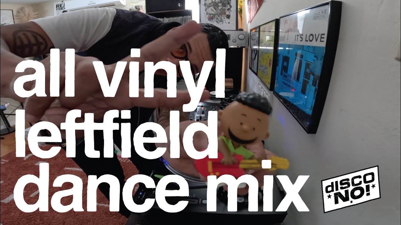 dISCO NO! - IV : Leftfield, post punk, disco vinyl mix
