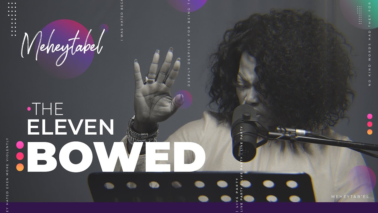 Meheytab'el || The 11 Bowed | Official Video
