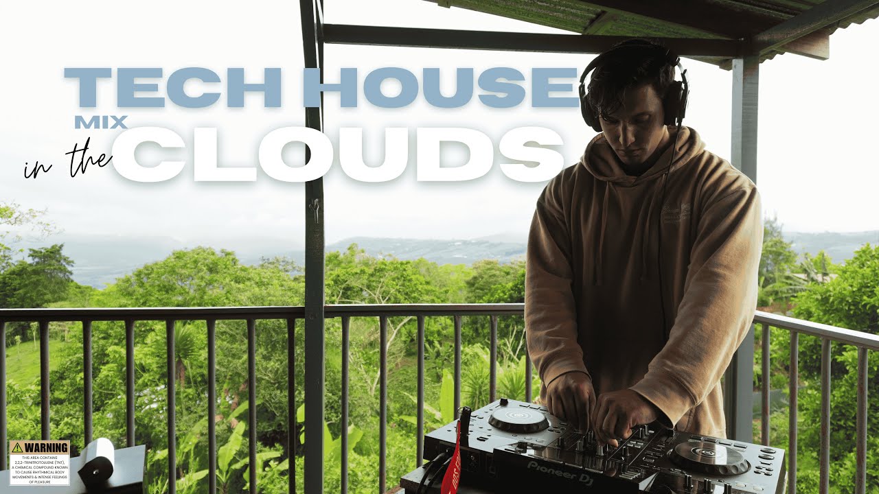 tech house mix in the clouds