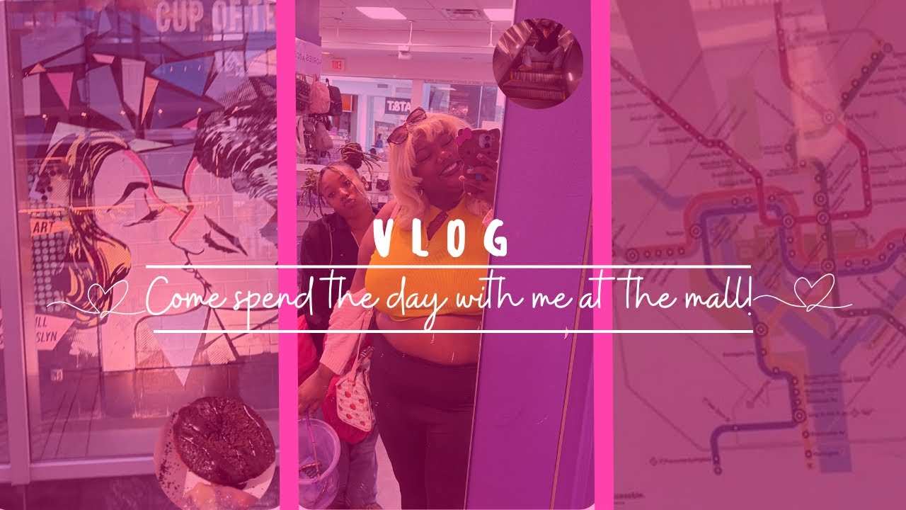 | VLOG | Come spend the day with me at the mall