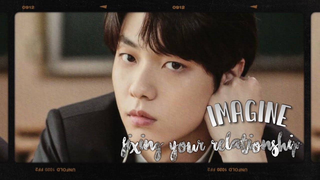 txt imagine | fixing your relationship with Soobin
