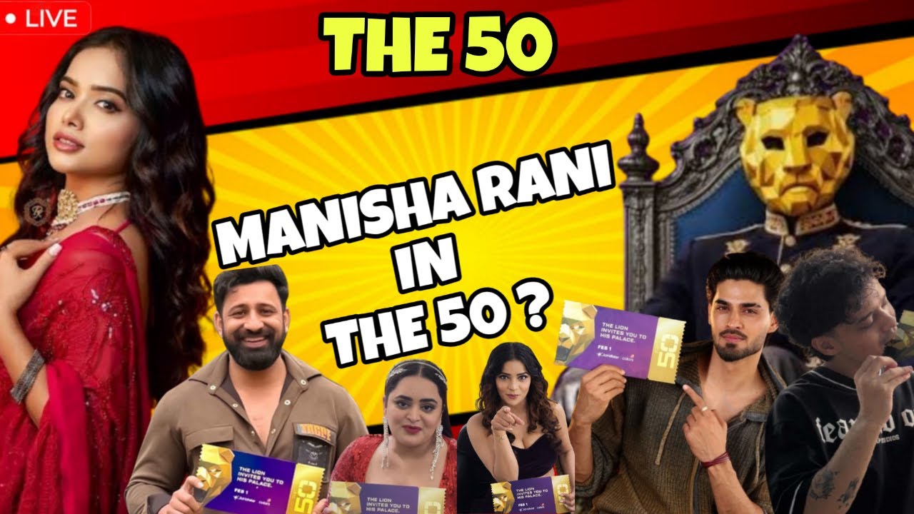 #The50 में #ManishaRani की Entry कब ?, #RajatDalal हुए Confirmed, Contestants Revealed