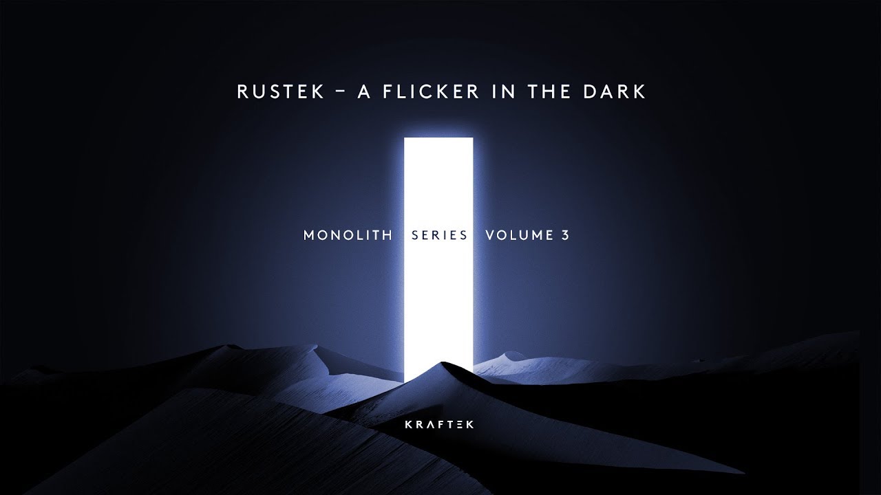Rustek – A flicker in the dark