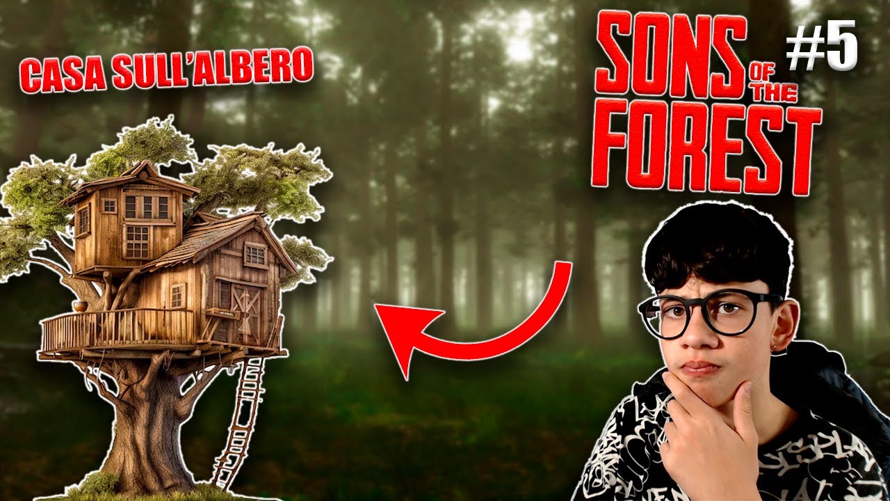 COSTRUISCO UNA CASA SULL' ALBERO SU SONS OF THE FOREST!!