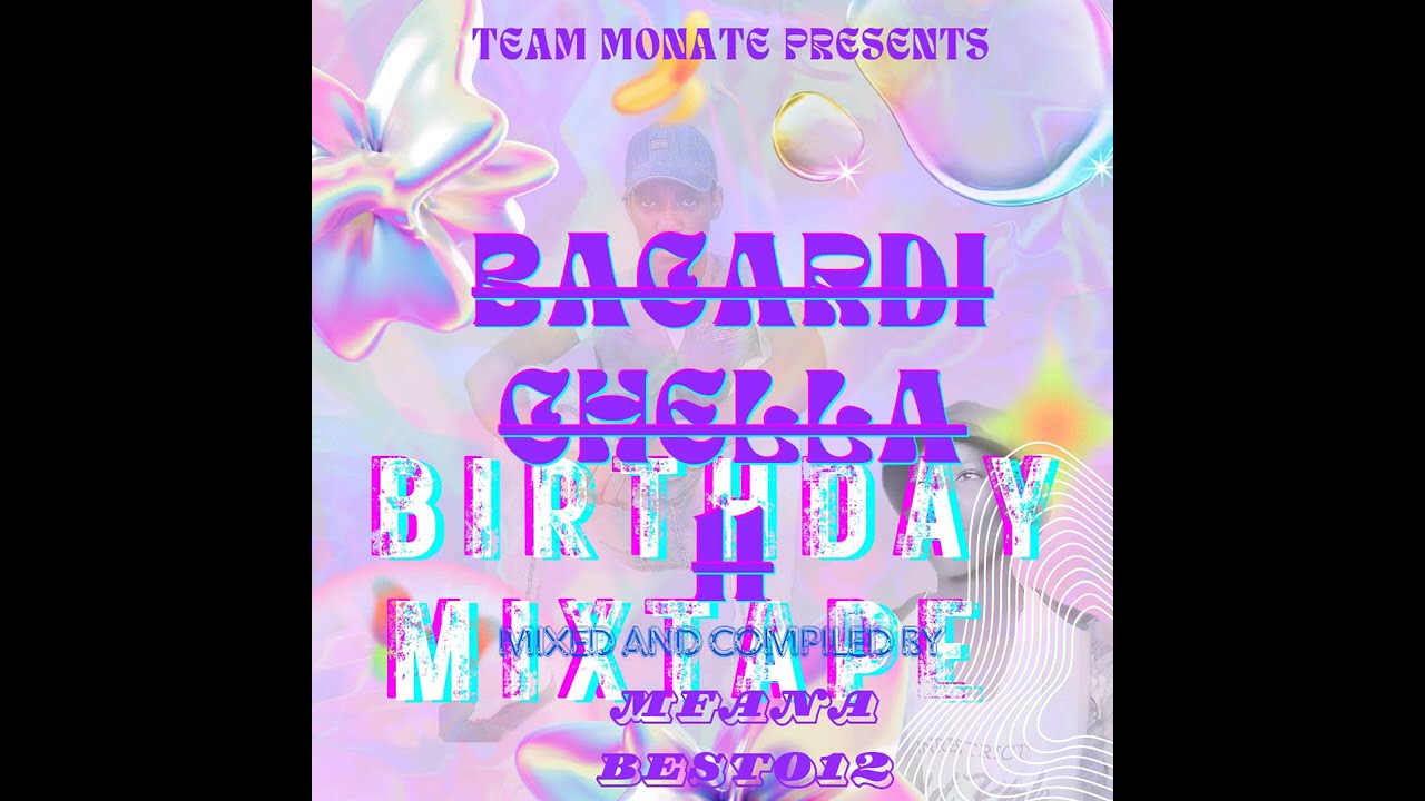 BACARDI CHELLA VOL 11 BIRTHDAY MIX
