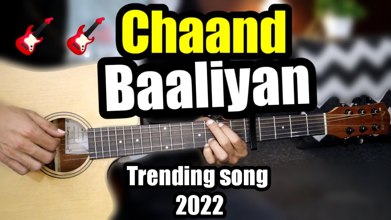 Chaand Baaliyan - Trending Song Of 2022 - Most Easy Guitar lesson chords intro beginners - Aditya A.