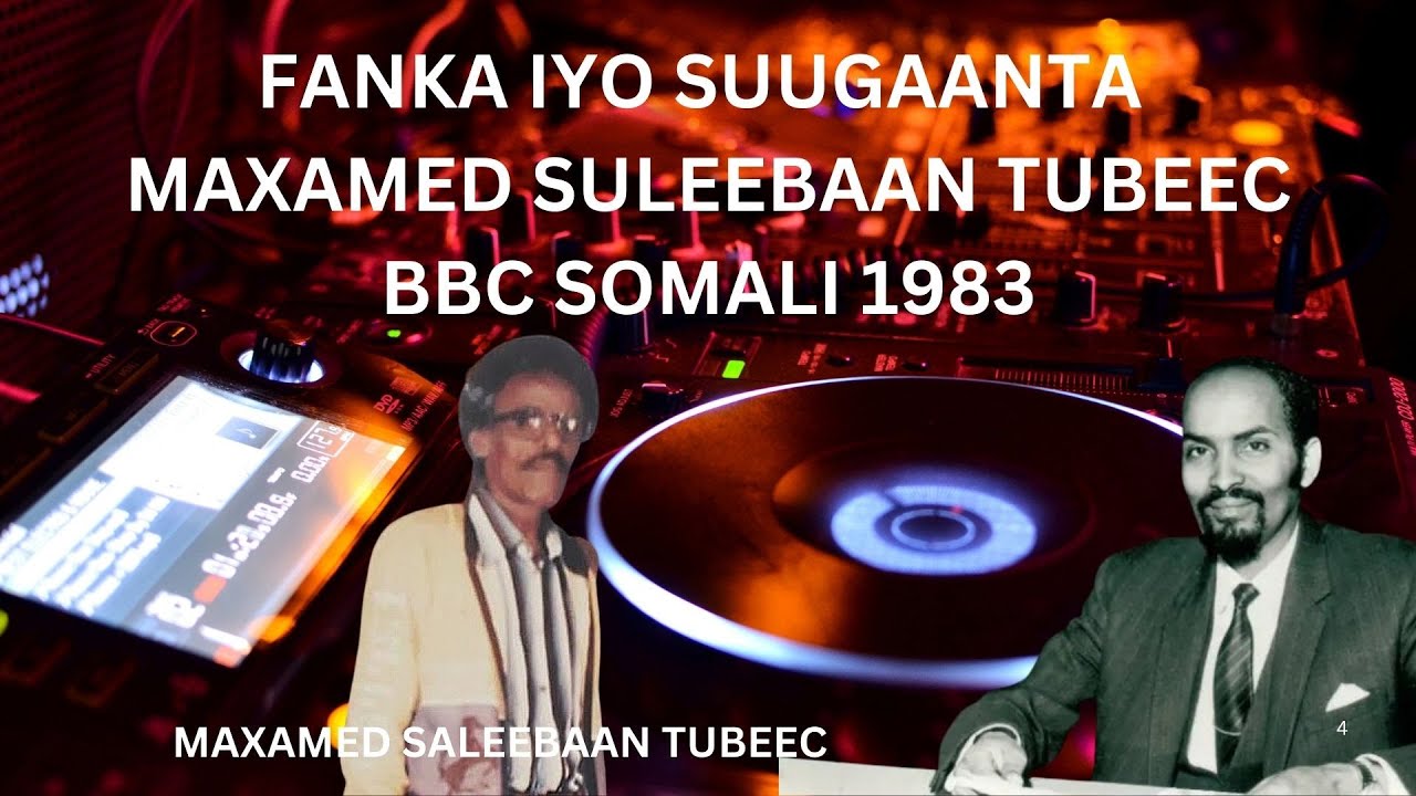 Maxamed Saleeban Tubeec BBC 1983