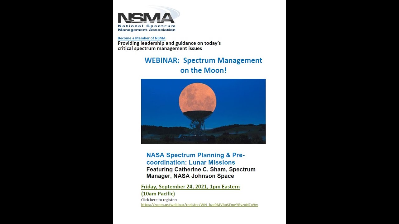 NASA Spectrum Planning & Pre-coordination:  Lunar Missions Featuring Catherine C. Sham