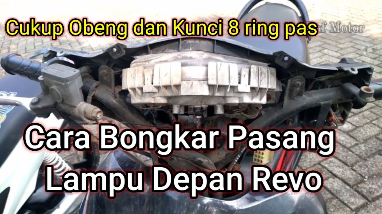 Cara bongkar pasang Lampu depan revo110 #memasang
