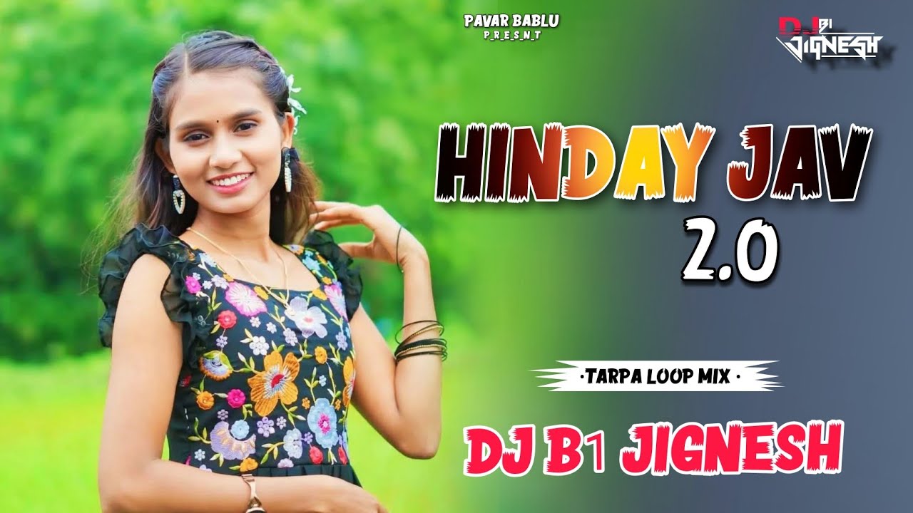 हिंडाया जावं.2.0._HINDAYA JAV.2.0 _ NITESH_MAHESH_DARSHANA_ TARPA LOOP MIX _ DJ B1 JIGNESH