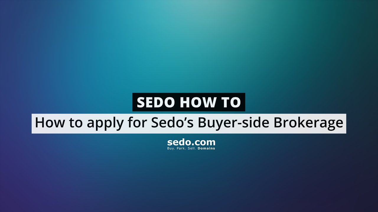 How to apply for Sedo's Buyer-side Brokerage