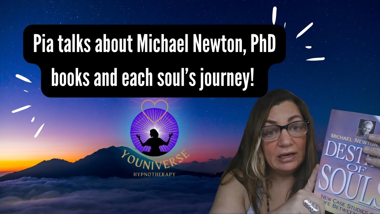 Pia Discusses Books by Michael Newton, PhD &ldquo;Journey of Souls&rdquo; and &ldquo;Destiny of Souls&rdquo;