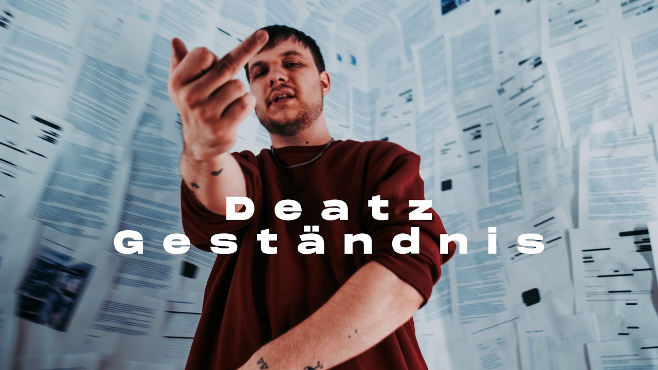 Deatz - Geständnis (Offizielles Musikvideo)