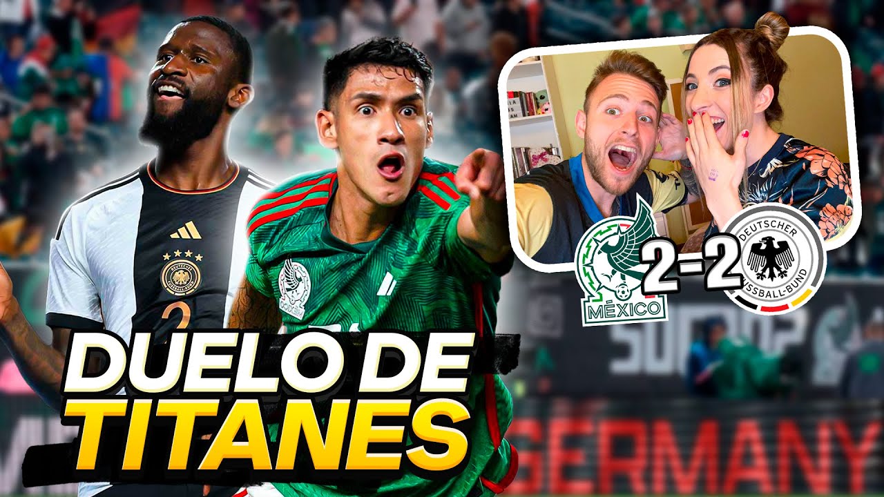 ESPAÑOLES REACCIONAN al MÉXICO 2-2 ALEMANIA! | CUIDADO con ésta SELECCIÓN!