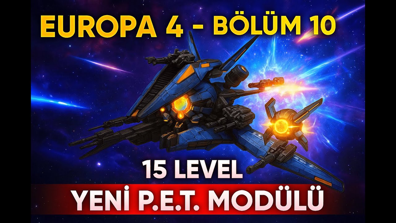 DarkOrbit SIFIRDAN Europa 4  | 15 Level Oldum! P.E.T’e Yeni Modül Aldım! Bölüm #10