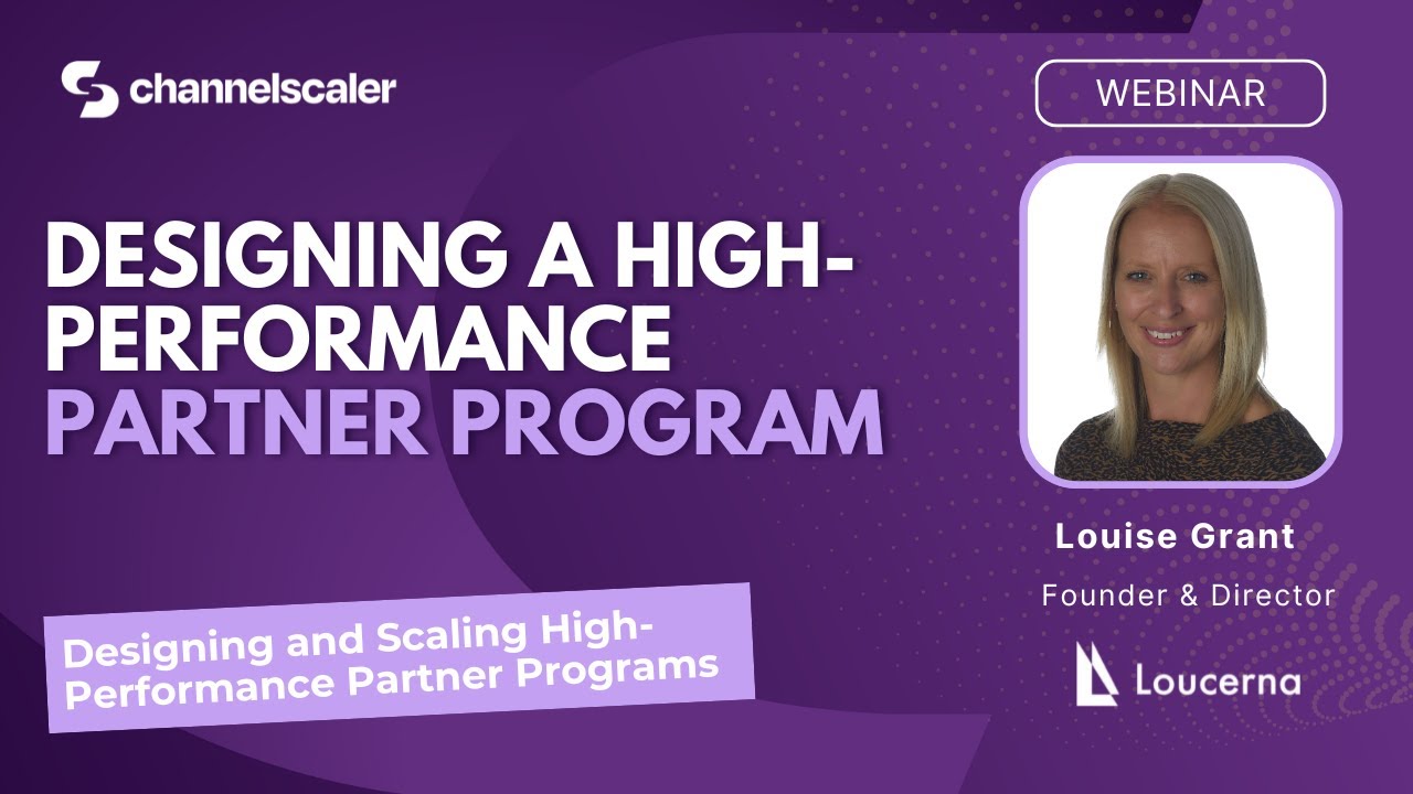Designing a High Performance Partner Program
