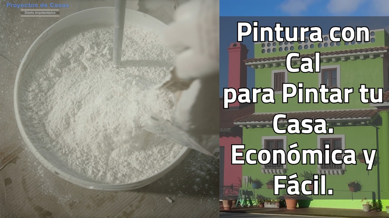 C&oacute;mo hacer Pintura con Cal para Pintar tu Casa.