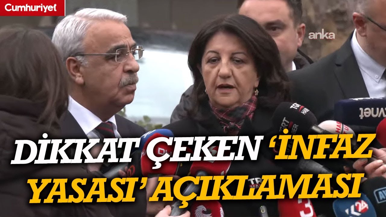İmralı Heyeti&rsquo;nden Bakan Tun&ccedil;&rsquo;a ziyaret: Dikkat &ccedil;eken &lsquo;infaz yasası&rsquo; a&ccedil;ıklaması
